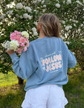 Spread Love – Follow Jesus Unisex Crewneck | Garment Dyed | 70% Cotton | Bluebell